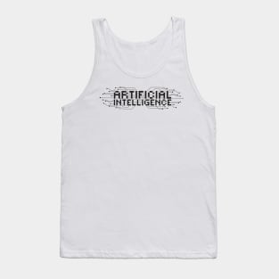 Artificial Intelligence Sarcastic Funny saying gift for geek Tank Top